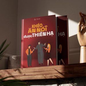 Khéo Ăn Nói Được Thiên Hạ