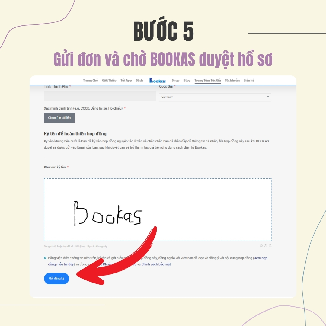 Gửi đơn và chờ BOOKAS duyệt hồ sơ.