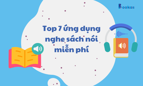 Top 7 Dịch Vụ Nghe Sách Chất Lượng